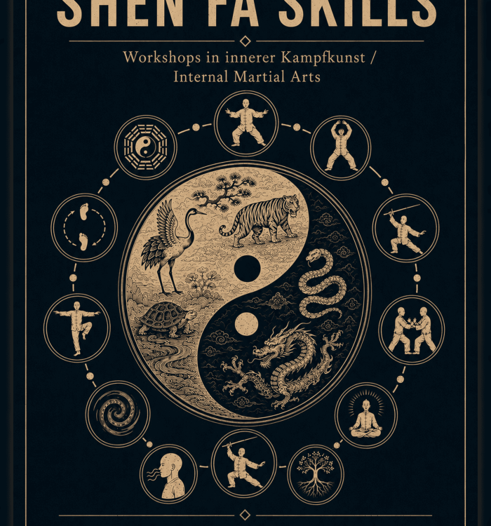 SHEN FA SKILLS – Workshops in innerer Kampfkunst im Herbst 2026